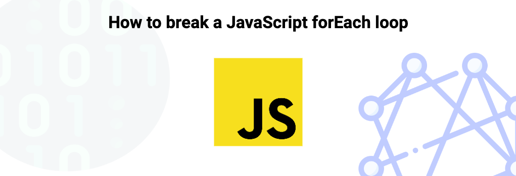 How to break a JavaScript forEach loop image