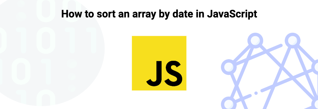 How to sort an array by date in JavaScript image