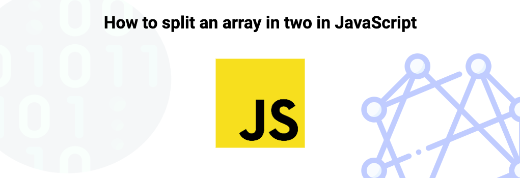 How to split an array in two in JavaScript image